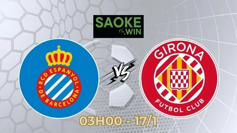 Soi Kèo Espanyol vs Girona