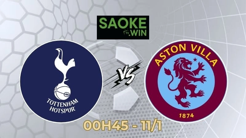 Soi Kèo Tottenham vs Aston Villa